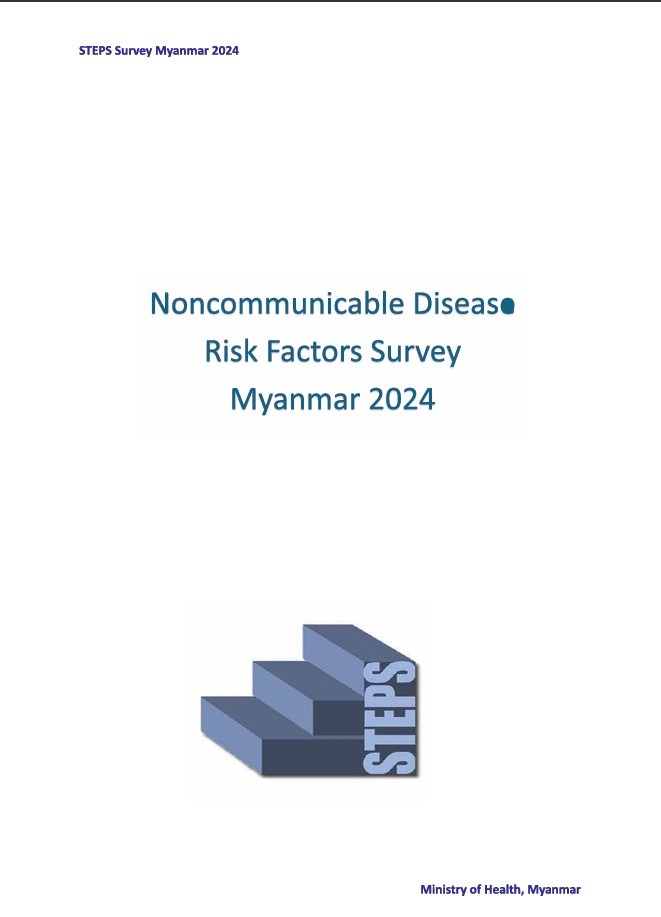 STEPS Survey Myanmar 2024 : Noncommunicable Disease Risk Factors Survey Myanmar 2024